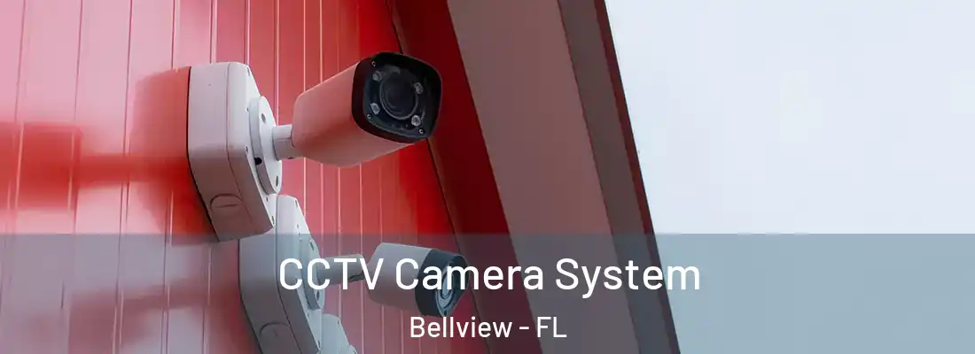  CCTV Camera System Bellview - FL