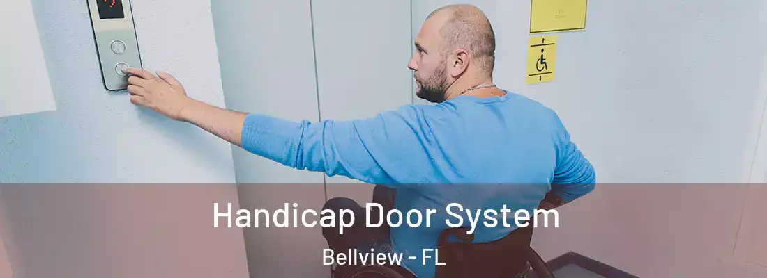 Handicap Door System Bellview - FL