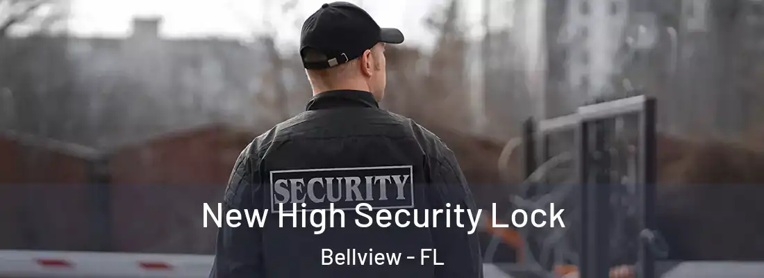 New High Security Lock Bellview - FL