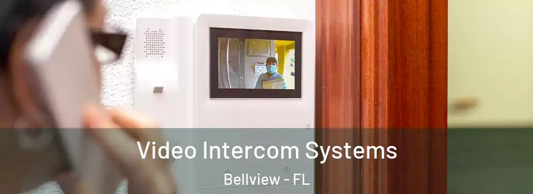  Video Intercom Systems Bellview - FL